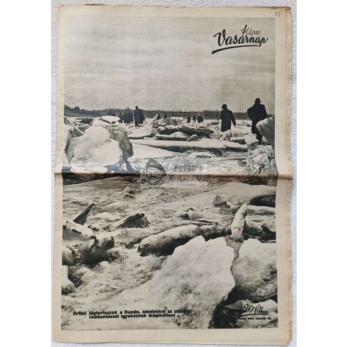 Képes Vasárnap - Óriási jégtorlaszok a Dunán / 1941.02.23.