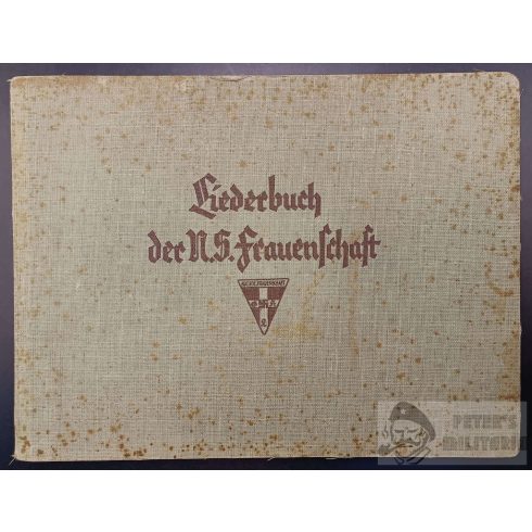 N.S. Frauenschaft tagsági jelvény és énekes könyv