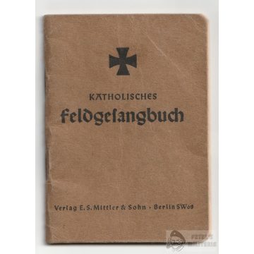 Feldgesangbuch - Katolikus tábori énekeskönyv