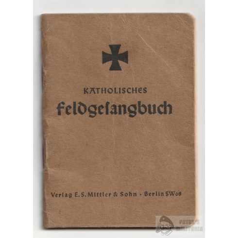 Feldgesangbuch - Katolikus tábori énekeskönyv