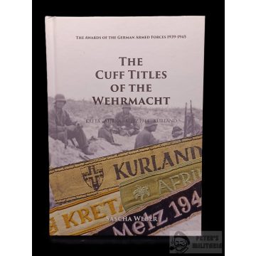   The Cuff titles of the Wehrmacht / Kreta - Afrka - Metz 1944 - Kurland