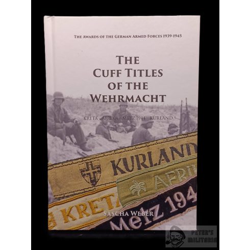 The Cuff titles of the Wehrmacht / Kreta - Afrka - Metz 1944 - Kurland